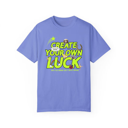 Create Your Own Luck Tee