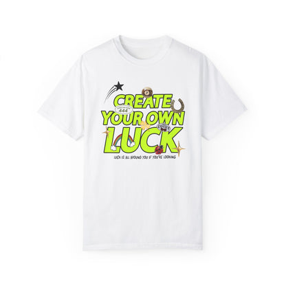 Create Your Own Luck Tee