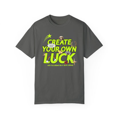 Create Your Own Luck Tee