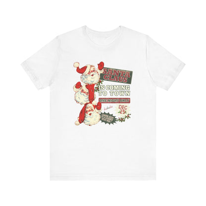 Coming To Town Tee